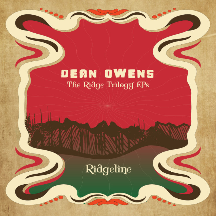 The Ridge Trilogy EPs - Vol 2 - Dean Owens 1
